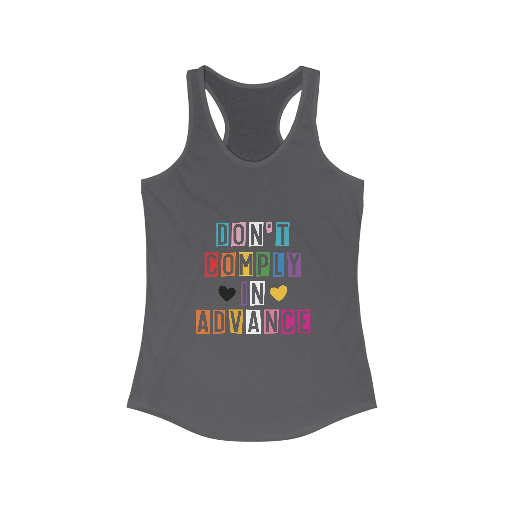 Don't Comply in Advance - Retro LGBTQ Racerback Tank