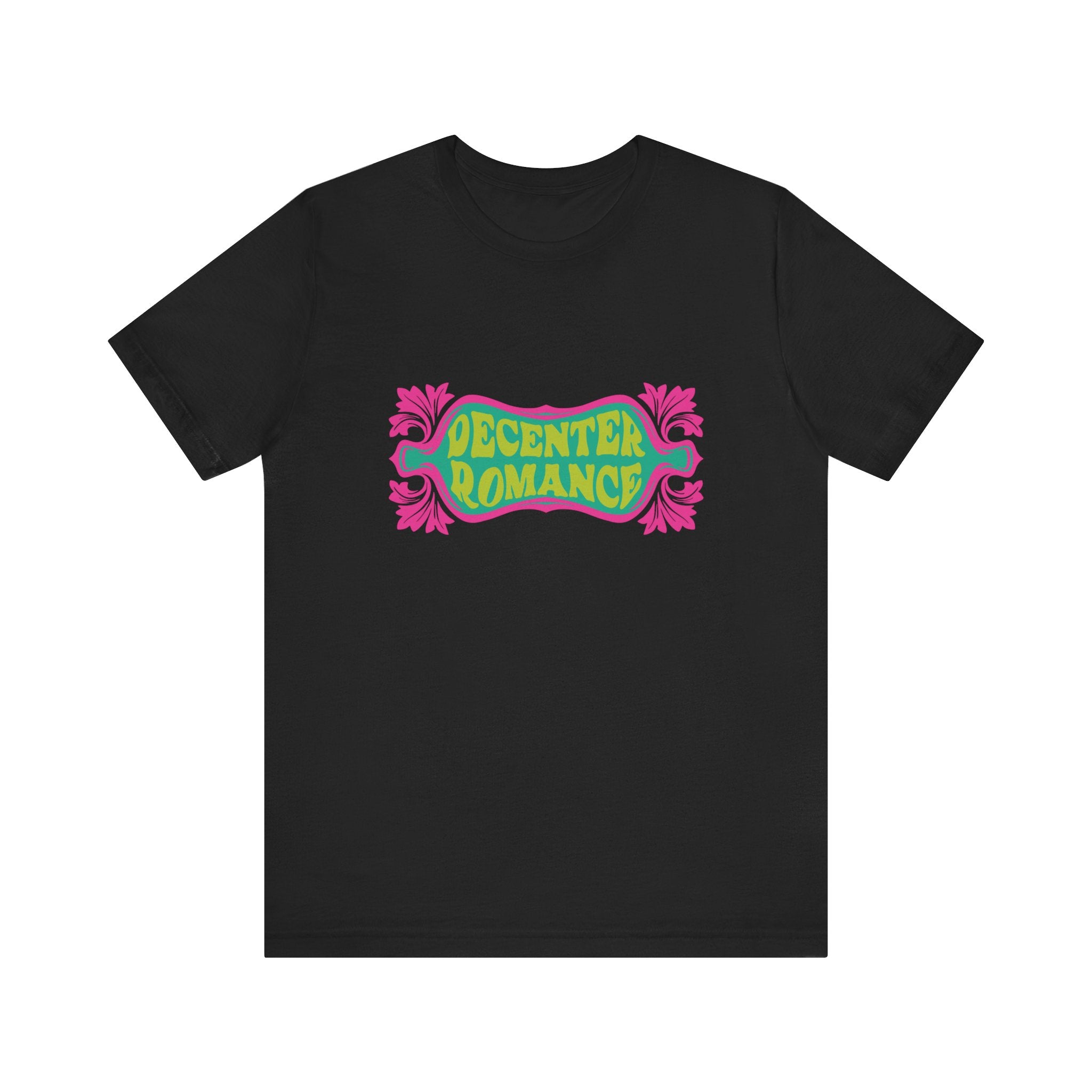 Decenter Romance - 70s Retro Unisex T-Shirt