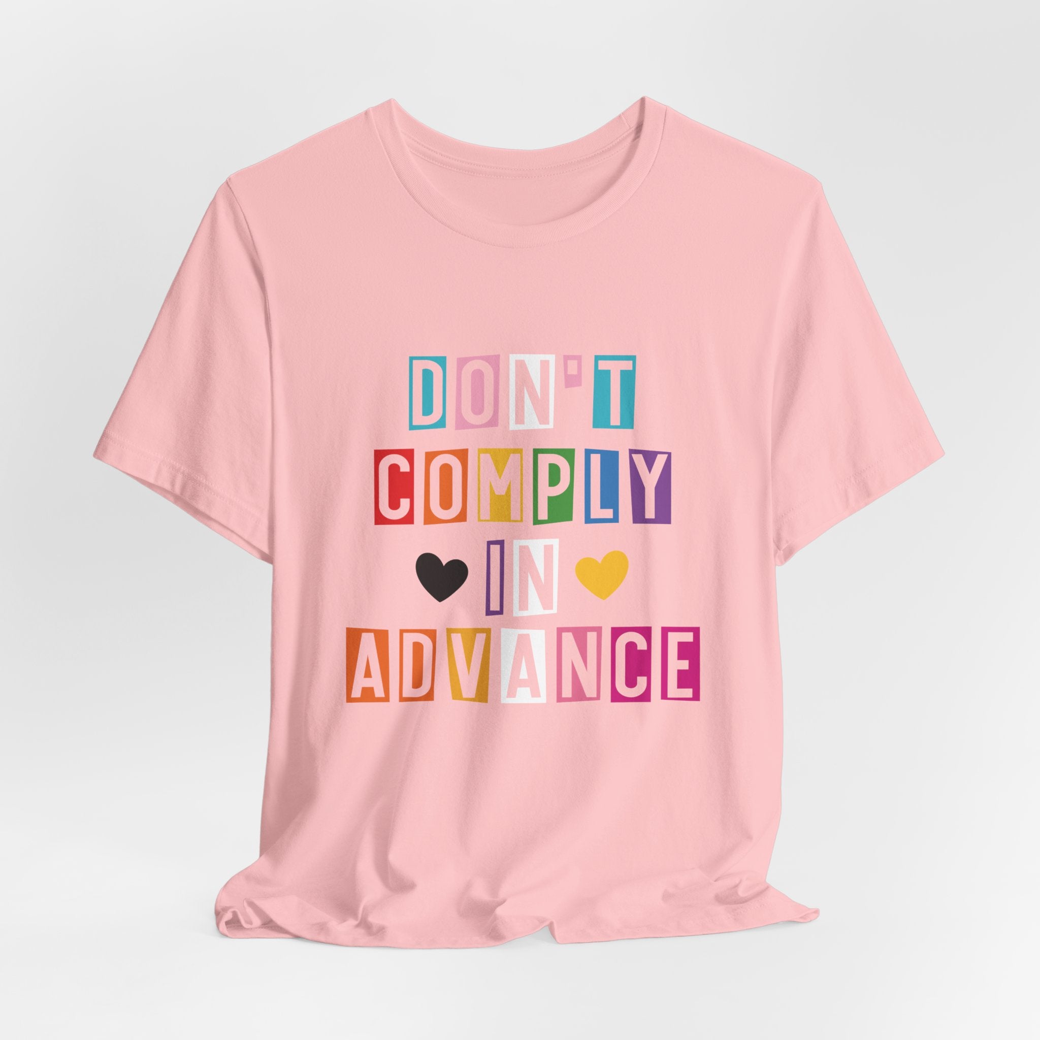 Don't Comply In Advance - Retro LGBTQ+ Unisex T-Shirt