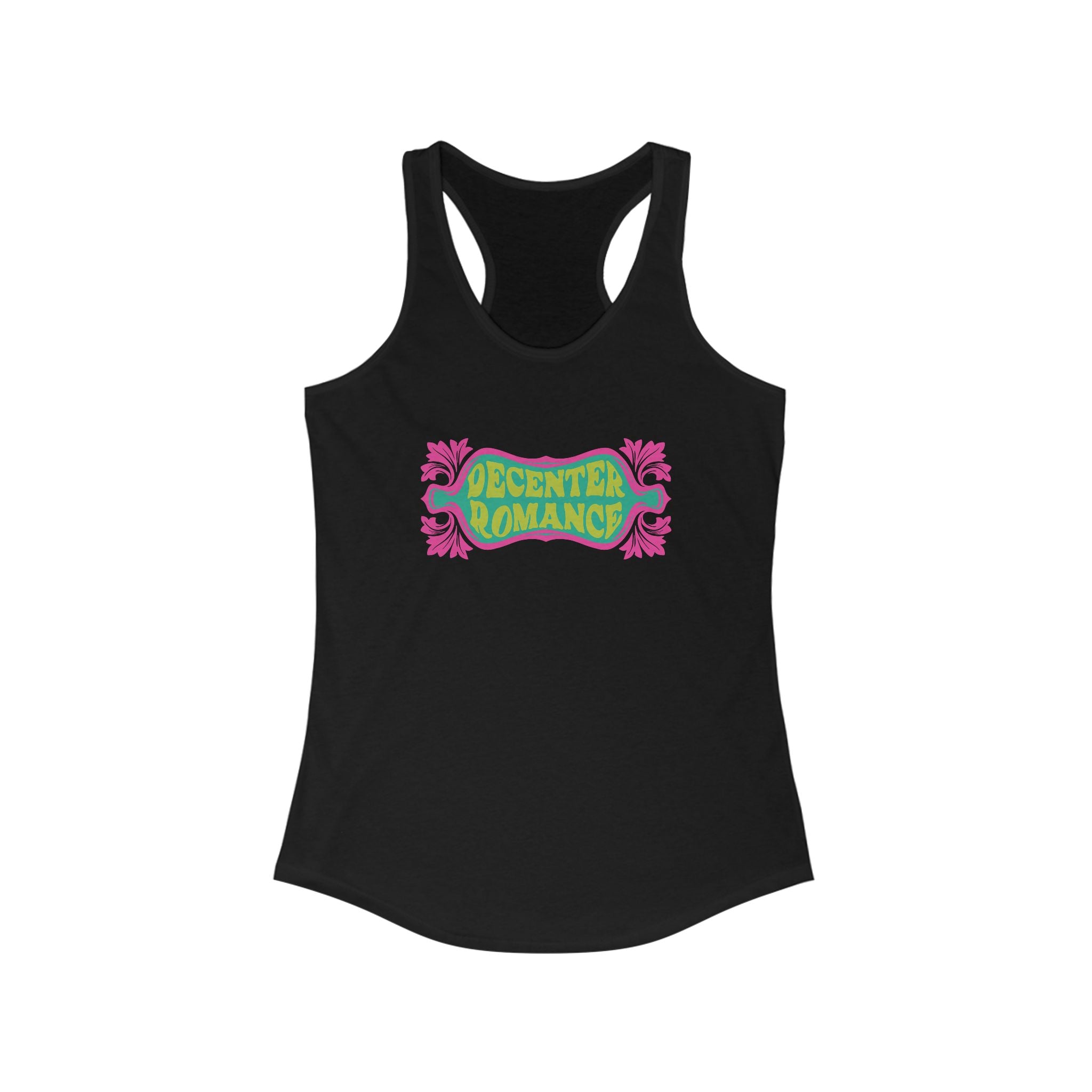 Decenter Romance - Groovy Anti-Capitalist Racerback Tank