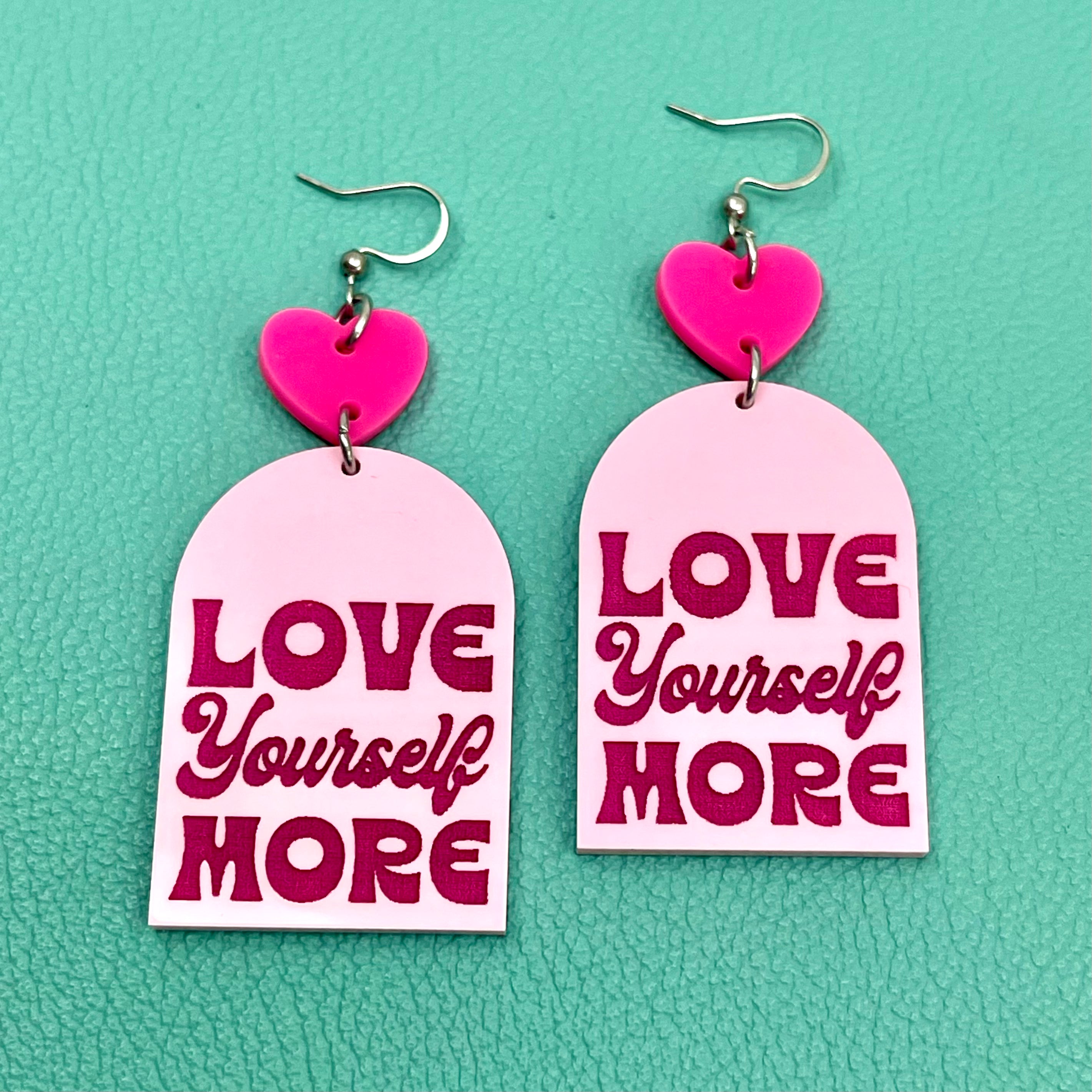 Love Yourself More Earrings