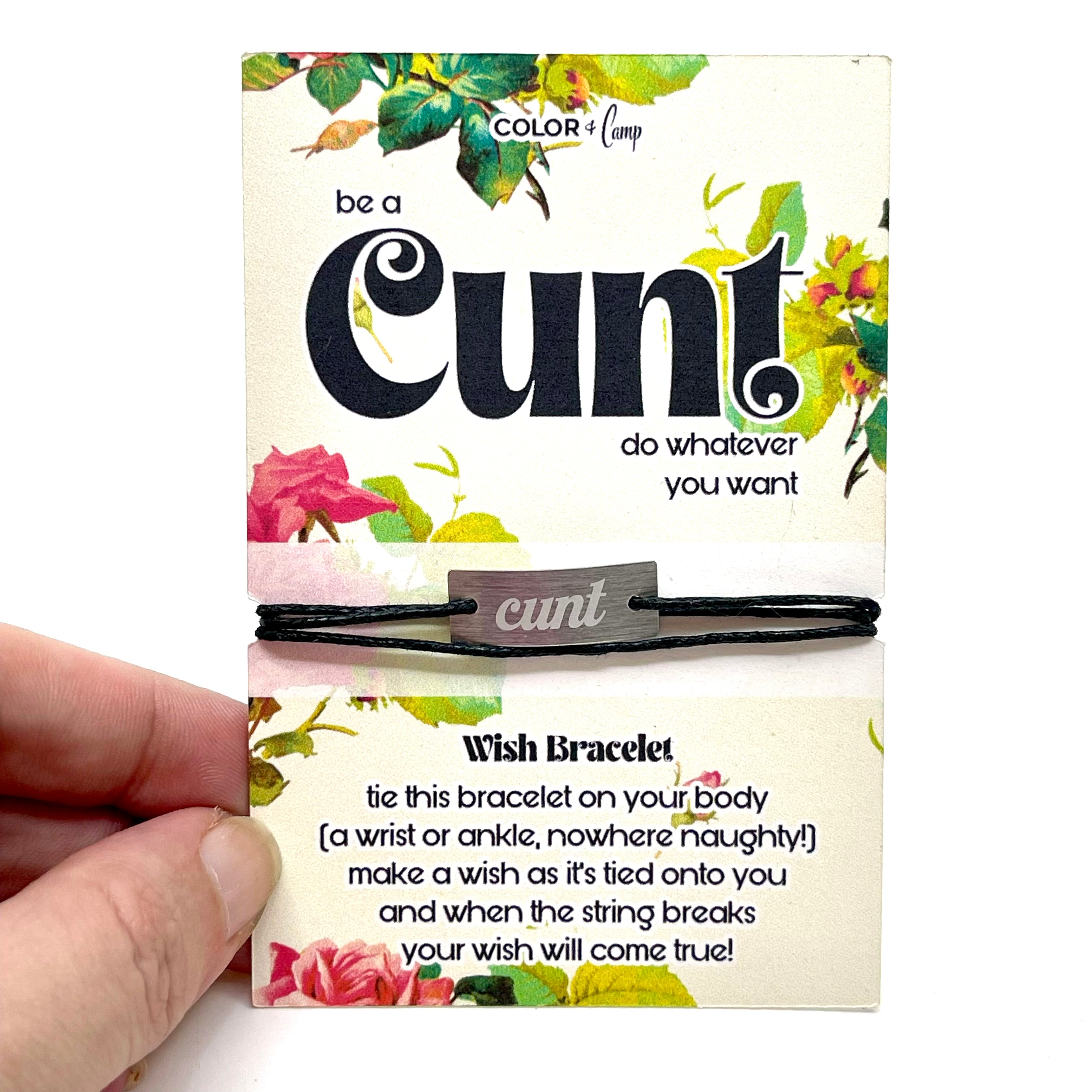 Be a Cunt, Do Whatever You Want - Wish Bracelet