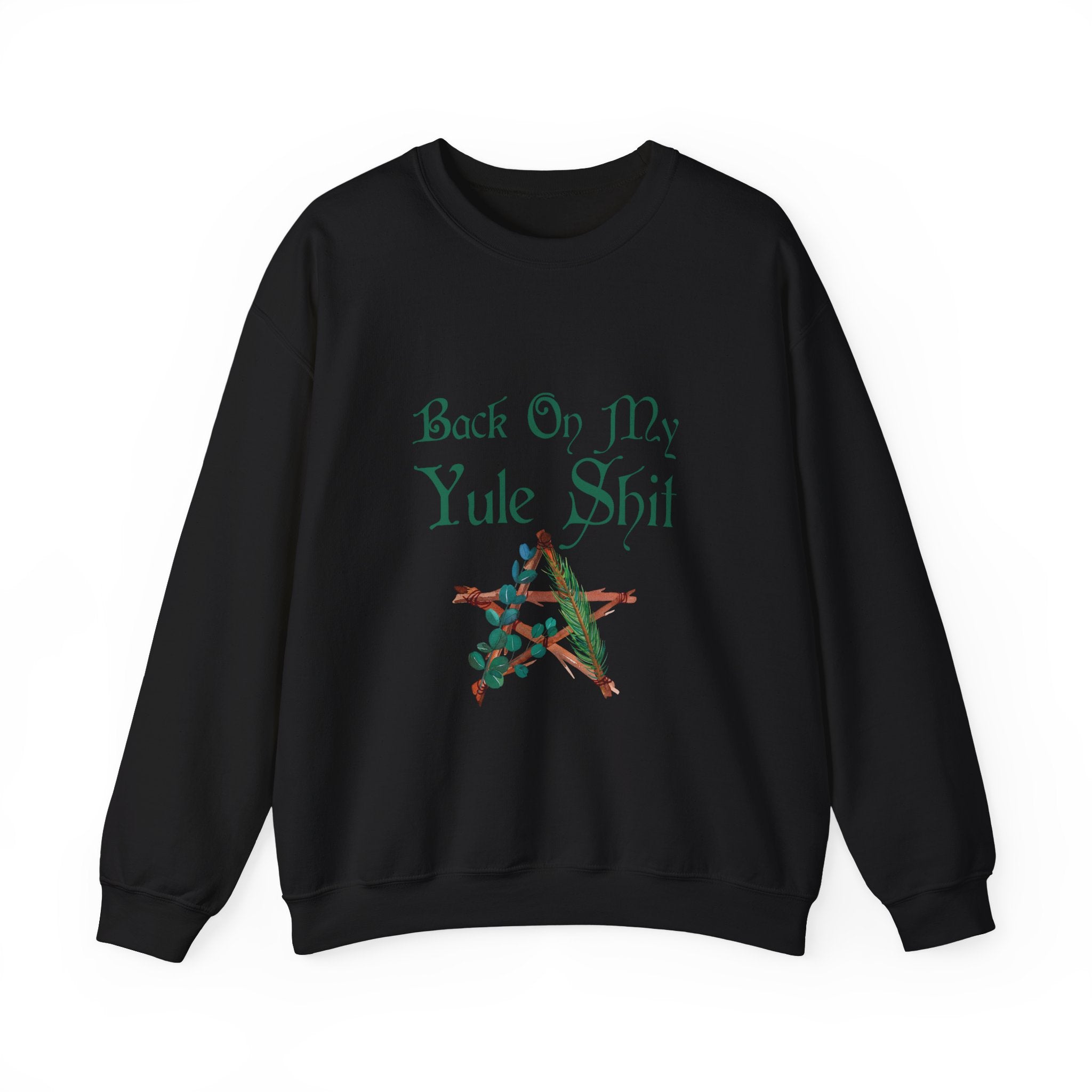 Back on My Yule Shit - Unisex Crewneck Sweatshirt