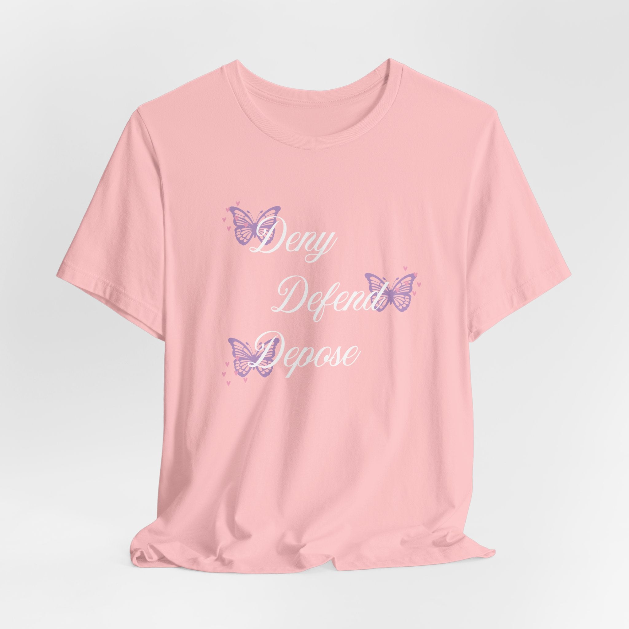 Deny Defend Depose - Live Laugh Love Style Unisex T-Shirt