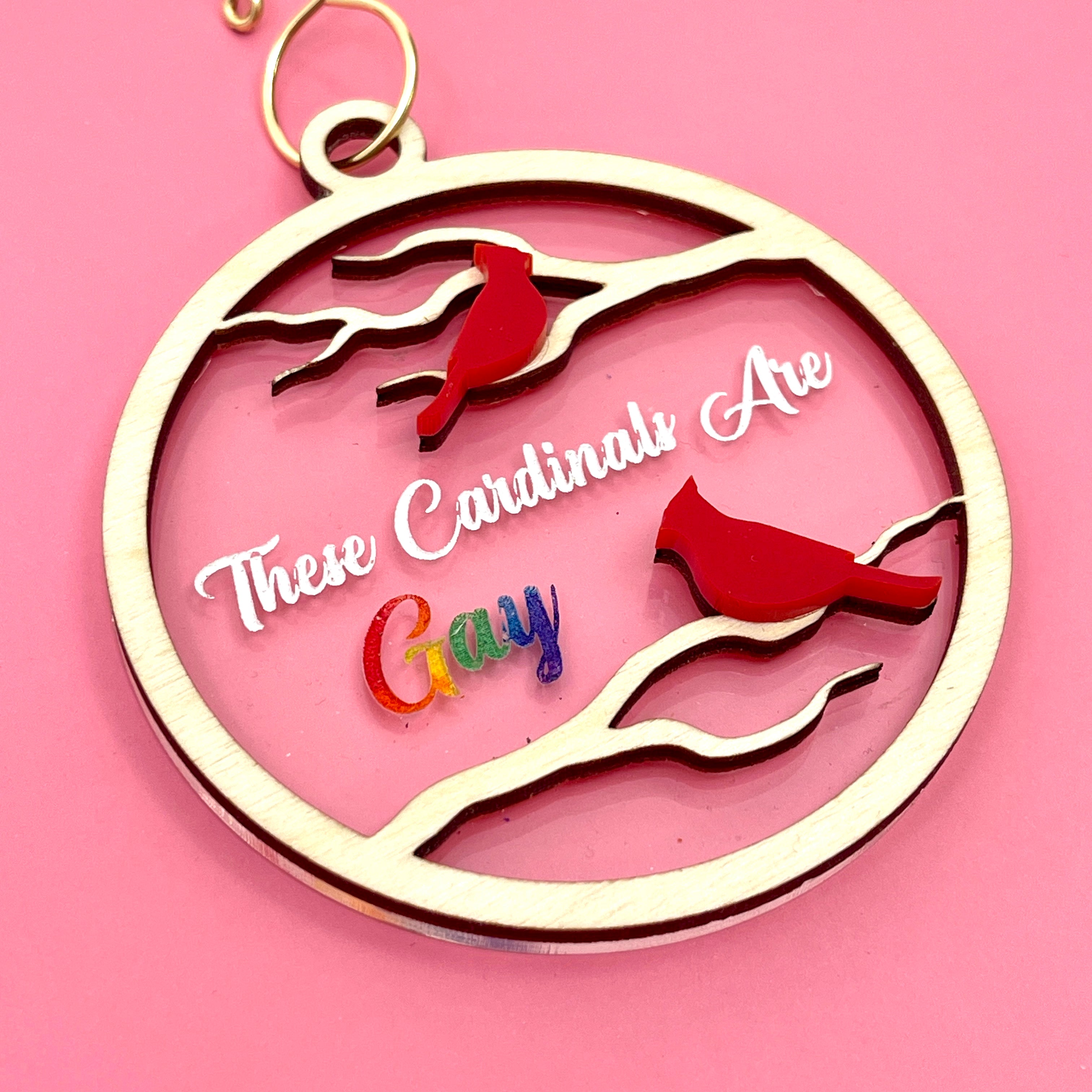 These Cardinals Are Gay - LGBTQ Christmas Ornament