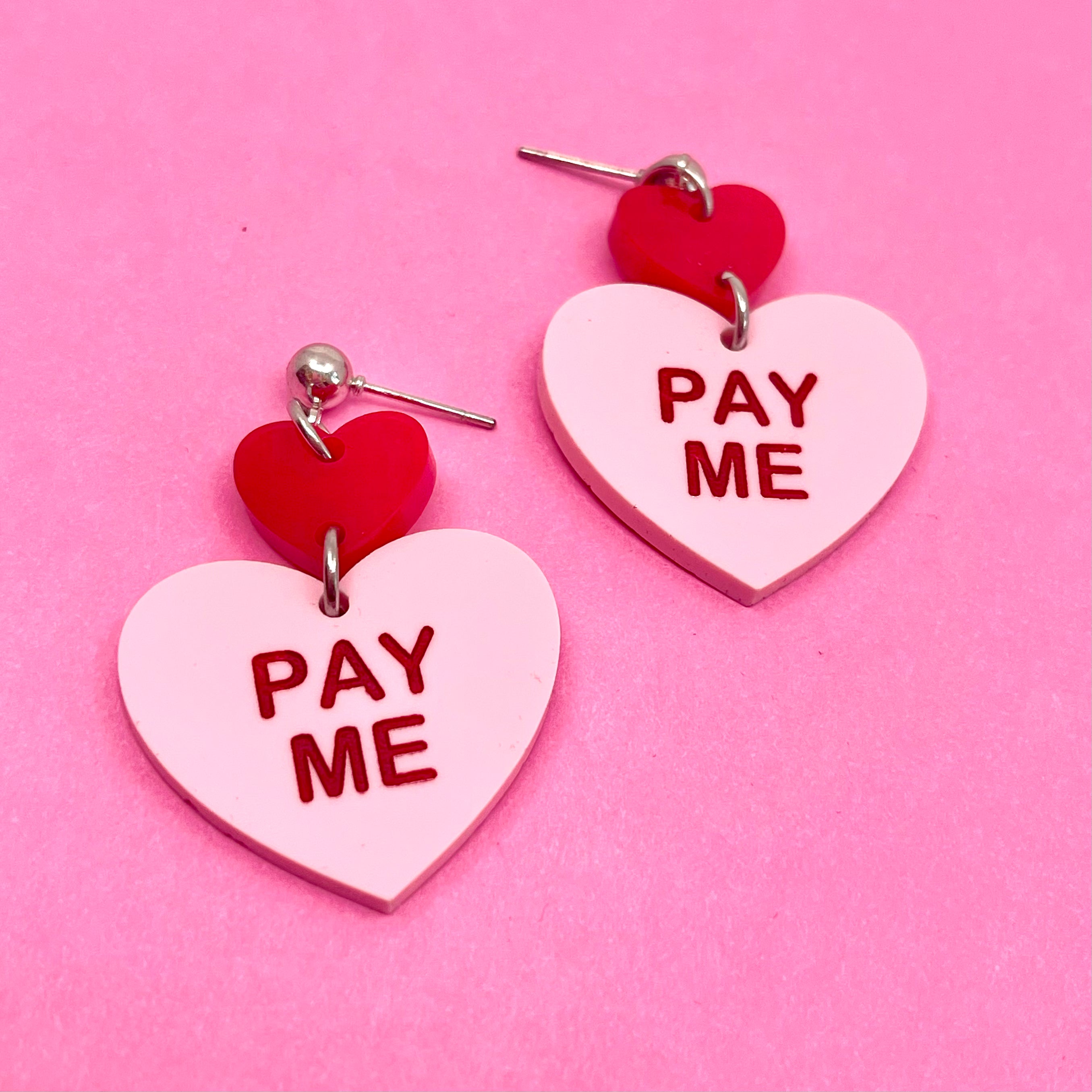 Pay Me - Candy Heart Earrings