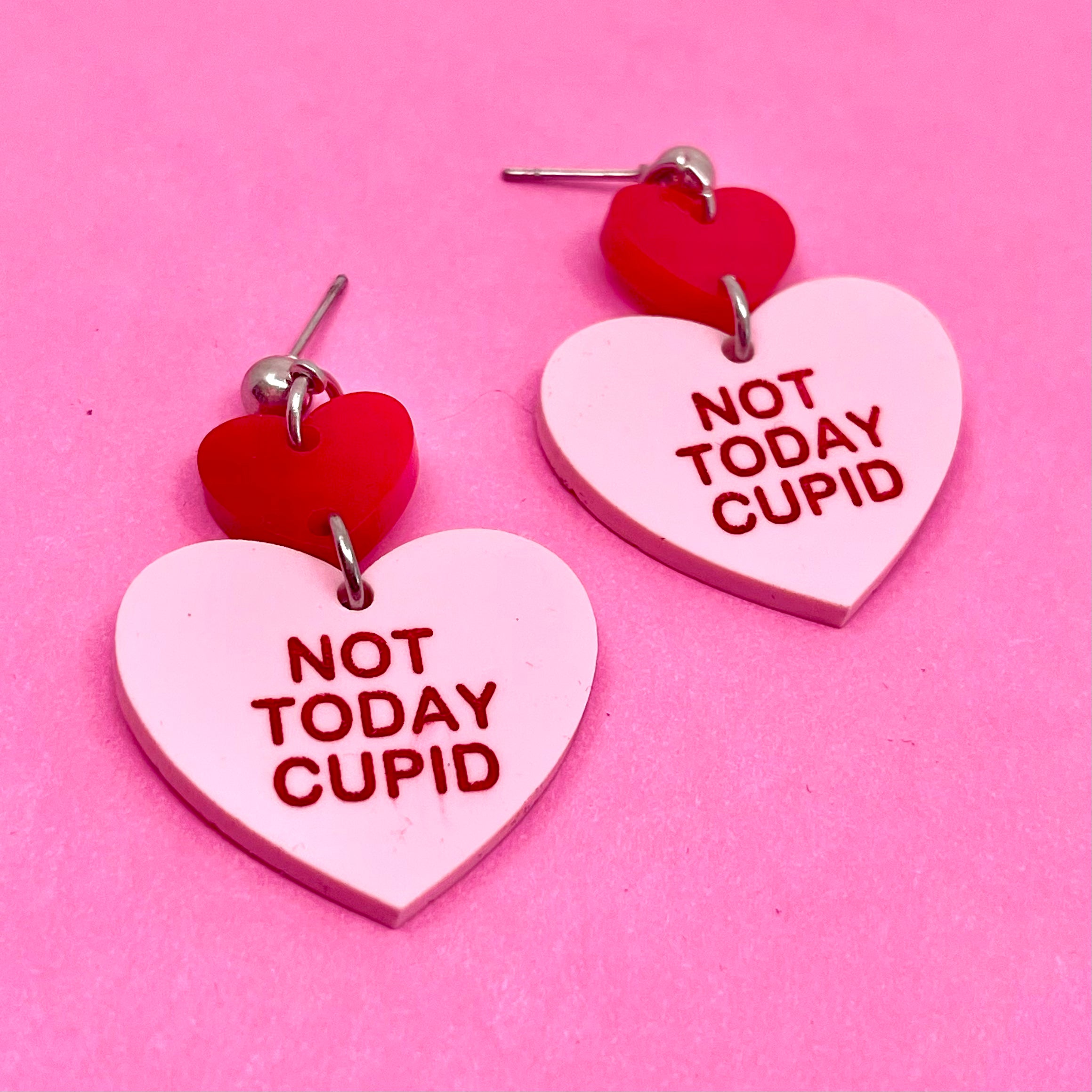 Not Today Cupid - Candy Heart Earrings