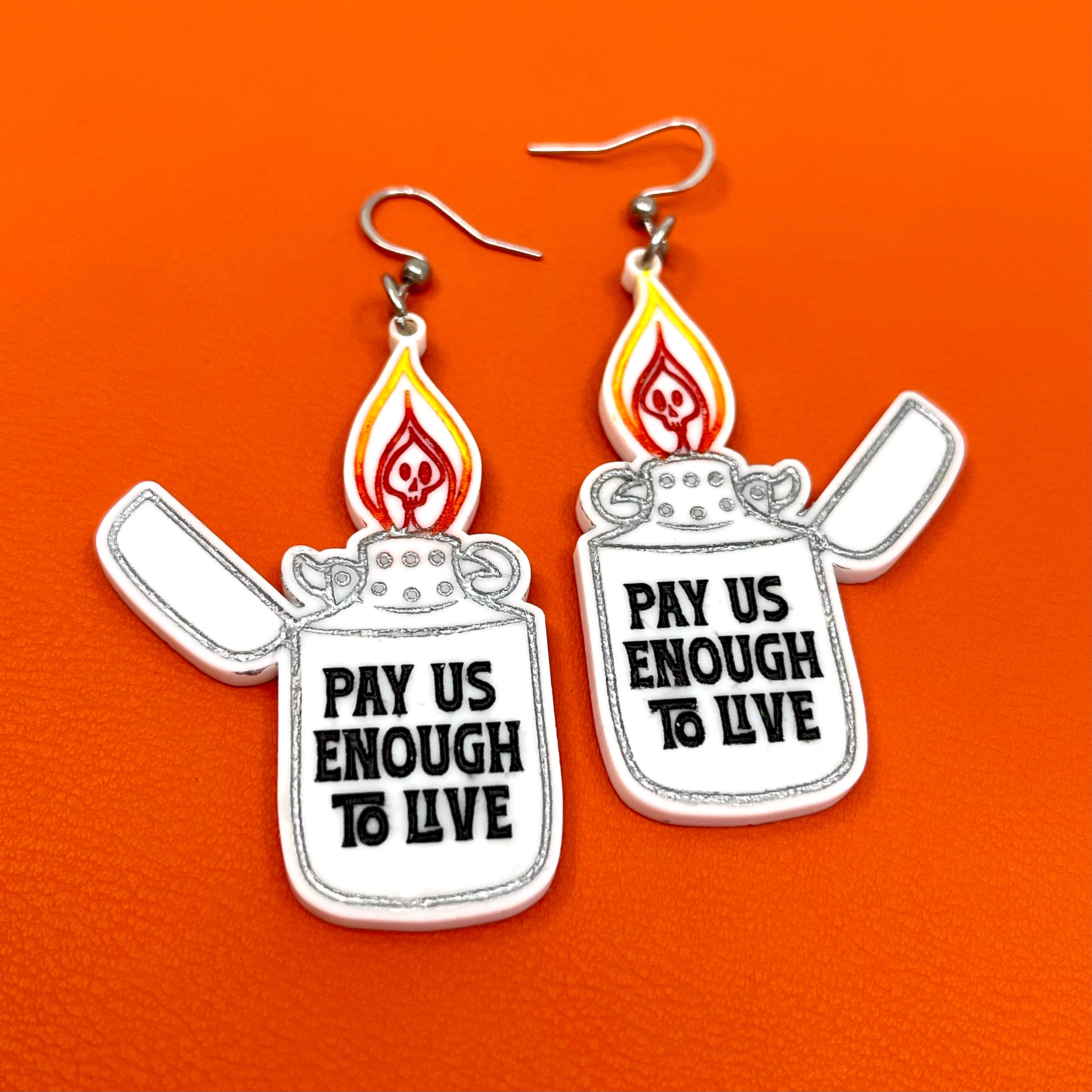 Pay Us Enough To Live Earrings